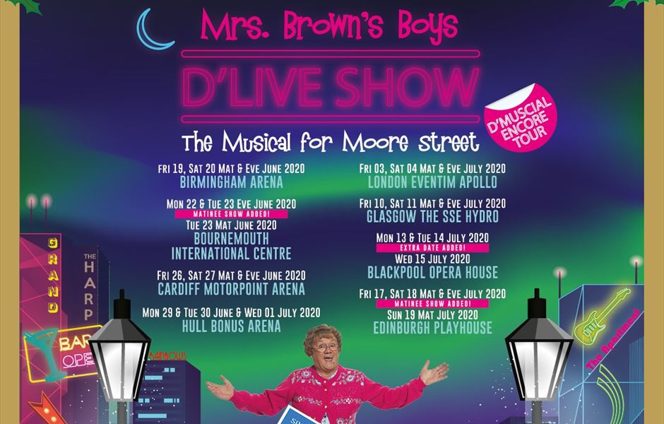 MRS. BROWN'S BOYS EXTRA DATES ADDED DUE TO PHENOMENAL DEMAND Gigs And