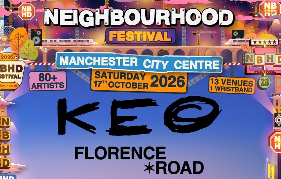 NEIGHBOURHOOD FESTIVAL RETURNS TO MANCHESTER