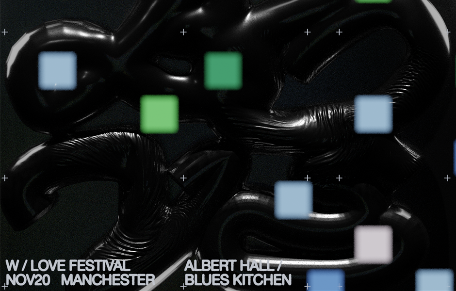 NEW FESTIVAL W/LOVE COMES TO MANCHESTER 