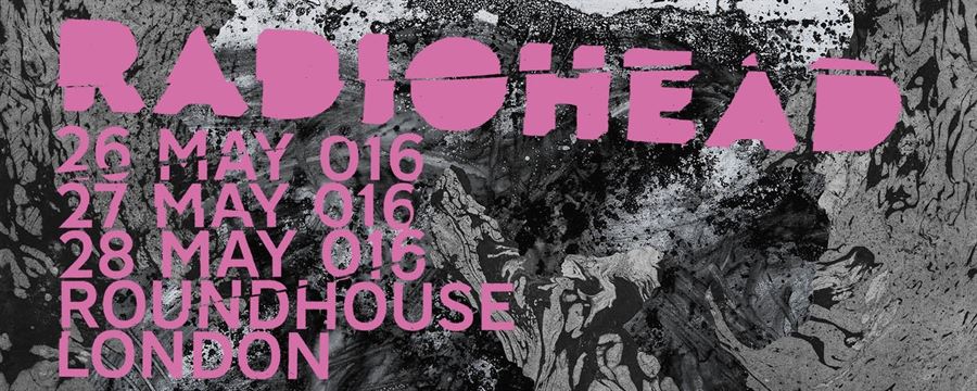 RADIOHEAD ANNOUNCE LONDON ROUNDHOUSE SHOWS