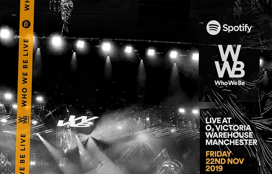 SPOTIFY PRESENTS: WHO WE BE LIVE 2019 WITH AITCH AND TION WAYNE
