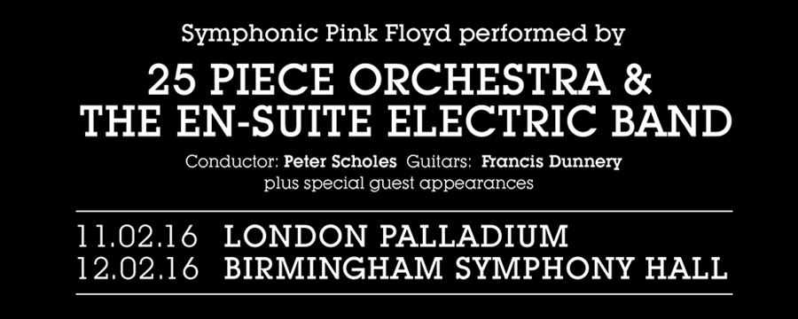 SYMPHONIC FLOYD PERFORMED BY 25 PIECE ORCHESTRA  & THE EN-SUITE BAND