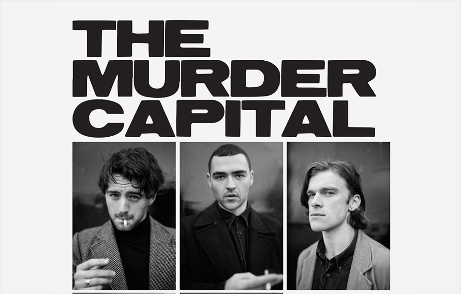 THE MURDER CAPITAL ANNOUNCE UK & IRELAND TOUR DATES