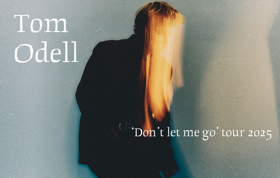 TOM ODELL ANNOUNCES INTIMATE LONDON SHOW!