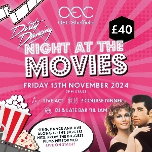 NIGHT AT THE MOVIES - OEC Sheffield (Sheffield)