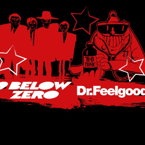 Nine Below Zero + Dr. Feelgood - Maximum R&B