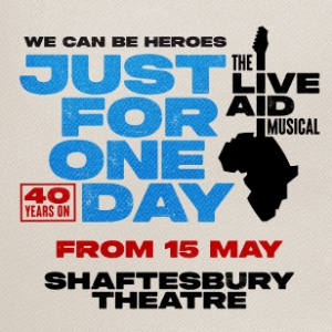 JUST FOR ONE DAY - The Live Aid Musical