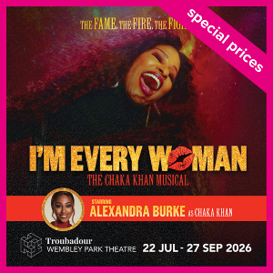 I'm Every Woman - The Chaka Khan Musical