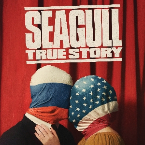 Seagull: True Story Seagull: True Story