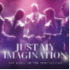 Just My Imagination - The Music of The Temptations