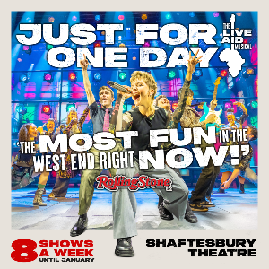JUST FOR ONE DAY - The Live Aid Musical JUST FOR ONE DAY - The Live Aid Musical