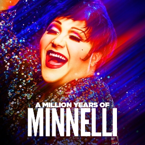 Trevor Ashley: A Million Years of Minnelli - A Million Years of Minnelli