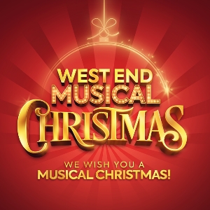 West End Musical Christmas (2026) - West End Musical Christmas