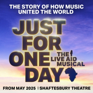 JUST FOR ONE DAY - The Live Aid Musical