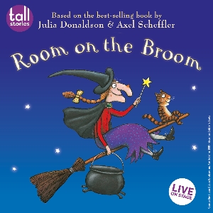 Room on the Broom Live On Stage - Room on the Broom