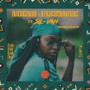 Noémi Jazzmine ft SIL-VAH + Devon Salinas Noémi Jazzmine ft SIL-VAH + Devon Salinas