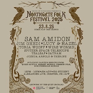 Northgate Folk Festival 2025 Northgate Folk Festival 2025