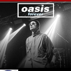 OASIS FOREVER  TRIBUTE SHOW