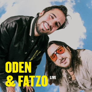 Oden & Fatzo Live Oden & Fatzo Live