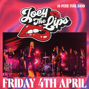 OEY THE LIPS - LIVE FUNK BAND - FRI 4 APRIL