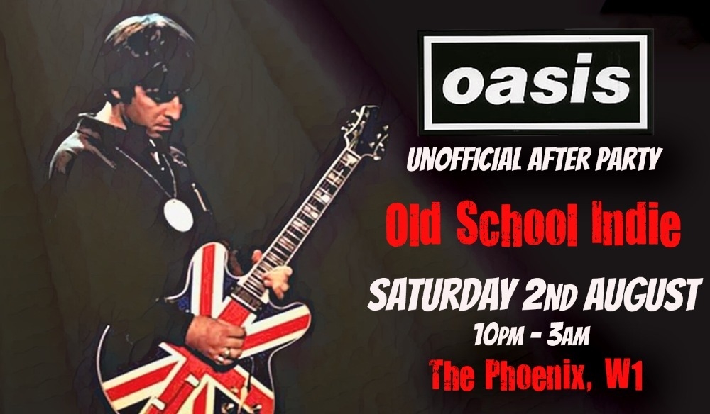 Old School Indie - Oasis Unofficial After Party