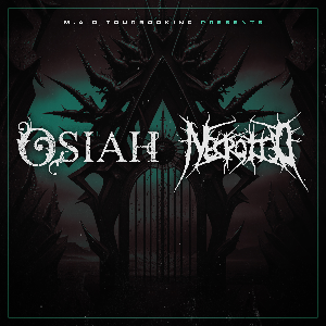 Osiah + Necrotted