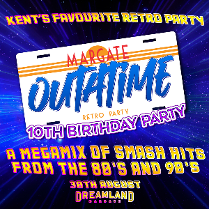 OUTATIME - 10TH BIRTHDAY PARTY