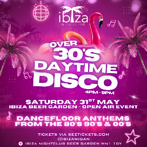 OVER 30'S DAYTIME DISCO @ IBIZA