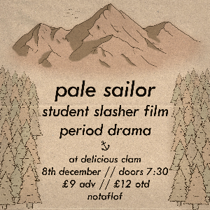 Pale Sailor / Student Slasher Film / Period Drama