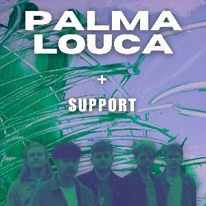 PALMA LOUCA + SPECIAL GUESTS