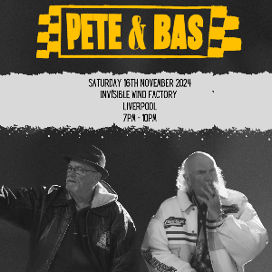 Pete & Bas