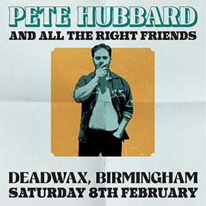 Pete Hubbard Live in Birmingham