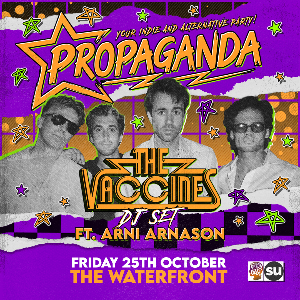 Propaganda Norwich - The Vaccines DJ Set