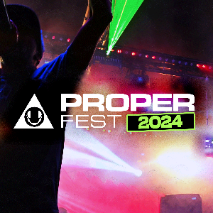 Proper Fest 2024