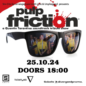 Pulp Friction - The Tarantino Soundtrack Show - Sin City (Swansea)