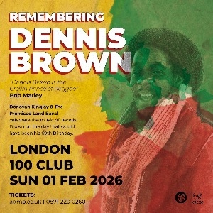 Remembering DENNIS BROWN