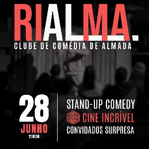 RIALMA - CLUBE COMÉDIA DE ALMADA - STAND-UP COMEDY