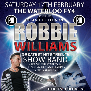 ROBBIE WILLIAMS TRIBUTE SHOW BAND