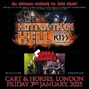 Sabbra Cadabra + Hotter Than Hell - Cart & Horses