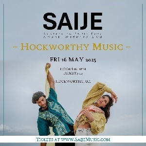 SAIJE // Hockworthy Music // HOCKWORTHY, UK SAIJE // Hockworthy Music // HOCKWORTHY, UK