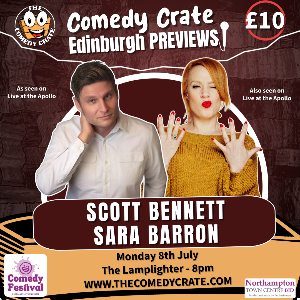 Scott Bennett & Sara Barron - Edinburgh Previews