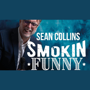 Sean Collins: Still Smokin Funny Tour