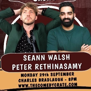 Seann Walsh & Pete Rethinasamy: Work In Progress