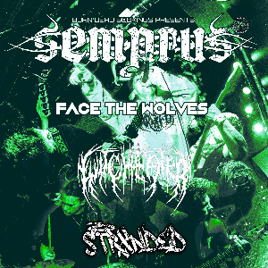 SEMPRUS WITH SPECIAL GUESTS FACE THE WOLVES - Record Junkee (Sheffield)