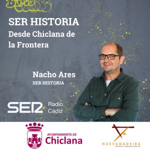 SER Historia desde Chiclana de la Frontera