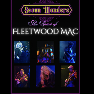 SEVEN WONDERS - FLEETWOOD MAC TRIBUTE