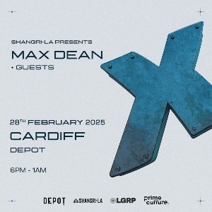 Shangri-La Presents: Max Dean + Guests