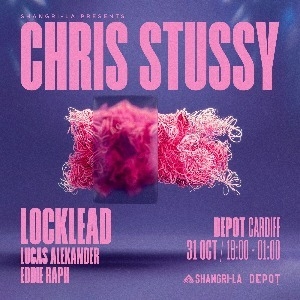 SHANGRI-LA PRESENTS : CHRIS STUSSY