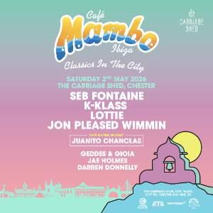 Cafe Mambo Ibiza Classics At The Carriage Shed