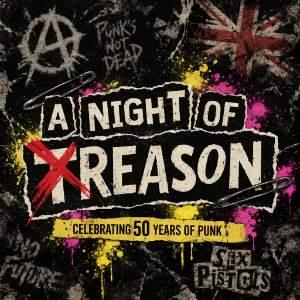 50 Years of Punk - A Night of T/Reason